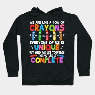 Funny Teacher We Are Like a Box of Crayons Hoodie